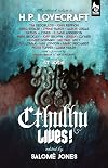 Cthulhu Lives!: An Eldritch Tribute to H.P. Lovecraft