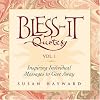 Bless-It Quotes, Vol. 1: Inspiring Individual Messages to Give Away