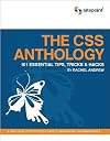 The CSS Anthology: 101 Essential Tips, Tricks & Hacks