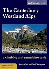 The Canterbury Westland Alps - a climbing and transalpine guide