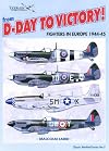 From D-day to Victory (Classic Warbirds): Fighters in Europe 1944-45 (Classic Warbirds)