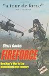 Fireforce: One Man's War in the Rhodesian Light Infantry