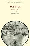 Zosimus: New History (Byzantina Australiensia 2)