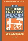 The Pushcart Prize XLV: Best of the Small Presses 2021 Edition