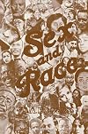 Sex and Race, Volume 3