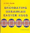 A kid's guide to decorating Ukrainian Easter eggs