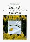Creme De Colorado Cookbook (Celebrating Twenty Five Years of Culinary Artistry)