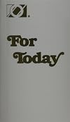 For Today