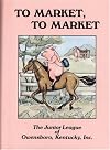 To Market to Market, Cookbook