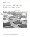 The Cognitive Style of PowerPoint: Pitching Out Corrupts Within, Second Edition
