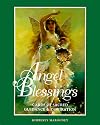 Angel Blessings: Cards of Sacred Guidance and Inspiration ( Boxed Set)