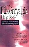 The Fibromyalgia Help Book: Practical Guide to Living Better with Fibromyalgia
