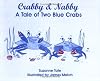 Crabby & Nabby: A Tale of Two Blue Crabs