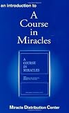 An Introduction to A Course in Miracles