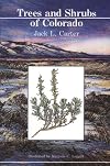 Trees and Shrubs of Colorado