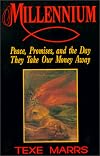 Millennium: Peace, Promises, and the Day They Take Our Money Away