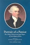 Portrait of a Patriot: The Major Political and Legal Papers of Josiah Quincy Junior. The Political Commonplace Book; The London Journal