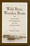 Wild River, Wooden Boats