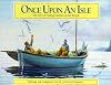 Once upon an Isle: The Story of Fishing Families on Isle Royale: Paintings and Companion Stories