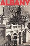 Albany Architecture: A Guide to the City