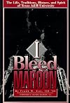I Bleed Maroon