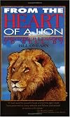 From the Heart of a Lion and Other Lessons to Sell by