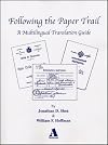 Following the Paper Trail: A Multilingual Translation Guide