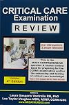 Critical Care Examination Review Revised, 3rd Edition