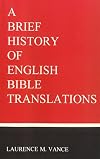 A Brief History of English Bible Translations