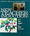 New Teacher Induction: How to Train, Support, and Retain New Teachers