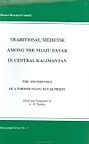 Traditional medicine among the Ngaju in central Kalimantan : the 1935 writings of a former Ngaju Dayak Priest