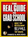 The Real Guide to Grad School: What You Better Know Before You Choose Humanities & Social Sciences