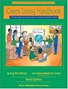 Green Living Handbook: A 6 Step Program to Create an Environmentally Sustainable Lifestyle