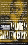 As Long As Sarajevo Exists