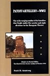 Payoff Artillery- WW II: The Wide-Ranging Combat of the Battalion that Fought under Five Armies and Eight Divisions in the European Theatre