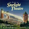The Story of Starlight Theatre