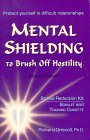 Mental Shielding- To Brush Off Hostility