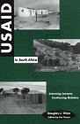 USAID in South Africa: Learning Lessons, Continuing Debates