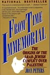 From Time Immemorial: The Origins of the Arab-Jewish Conflict over Palestine
