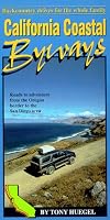 California Coastal Byways: Backcountry Drives for the Whole Family (Backcountry Byways)