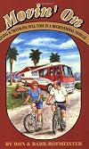 Movin' on: Living and Traveling Full-Time in a Recreational Vehicle