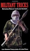 Militant Tricks: Battlefield Ruses of the Islamic Insurgent