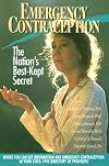 Emergency Contraception: The Nations Best Kept Secret