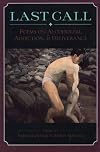 Last Call: Poems on Alcoholism, Addiction, and Deliverance