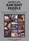 Hands-On Ancient People, Volume 2: Art Activities About Minoans, Mycenaeans, Trojans, Ancient Greeks, Etruscans, and Romans