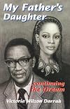 My Father's Daughter: Continuing the Dream