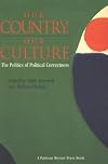 Our Country, Our Culture: The Politics of Political Correctness