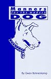 Manners for the Modern Dog