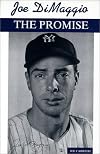 Joe Dimaggio : The Promise