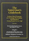 The Supervisor's Guidebook: Evidence-Based Strategies for Promoting Work Quality and Enjoyment among Human Service Staff